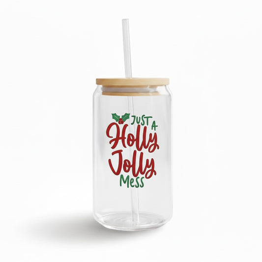 16 oz Just a Holly Jolly Mess cup